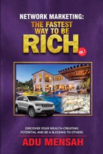 Network Marketing: The Fastest Way to Be Rich by Apostle Adu Mensah - Book Cover